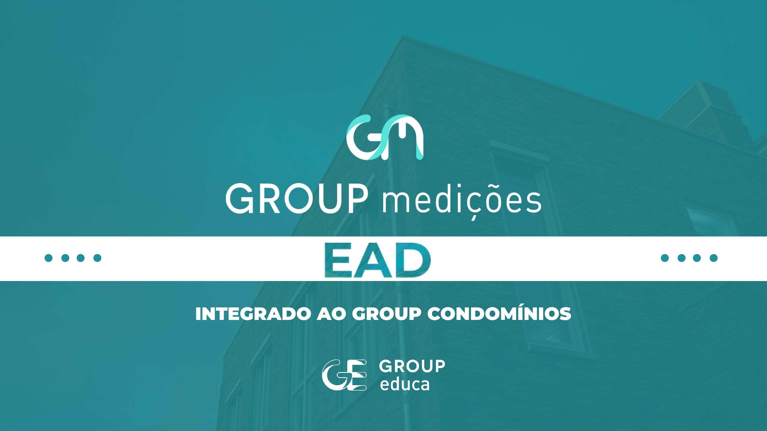 EAD Group Medies integrado ao Group Condomnios