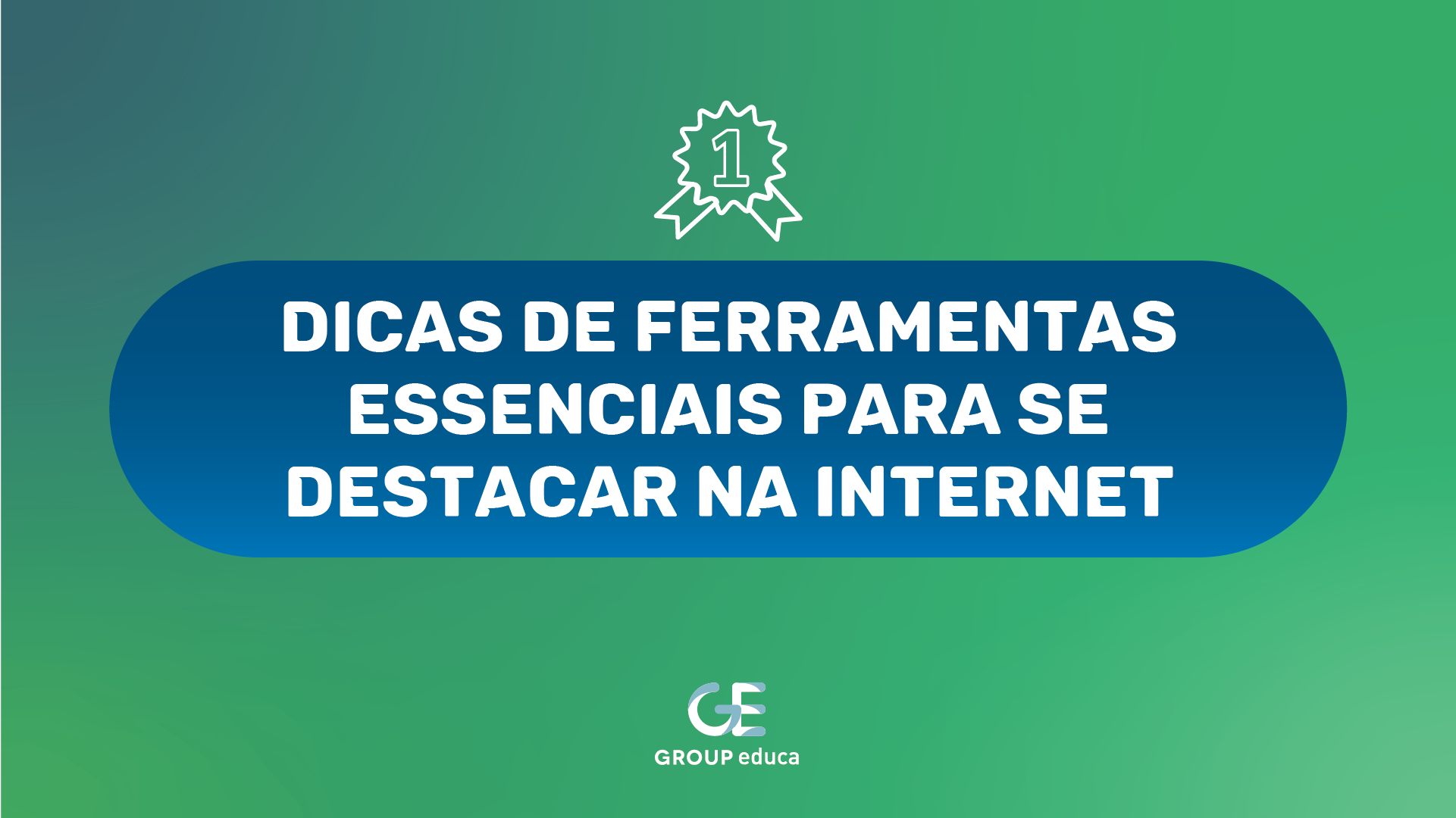 Dicas de ferramentas essenciais para se destacar na internet