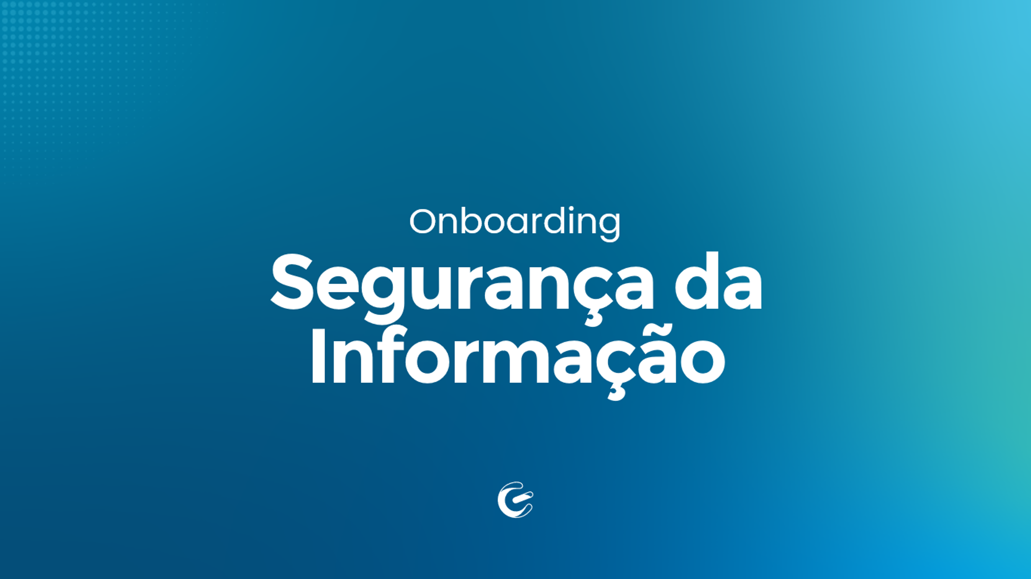 Onboarding Segurana da Informao