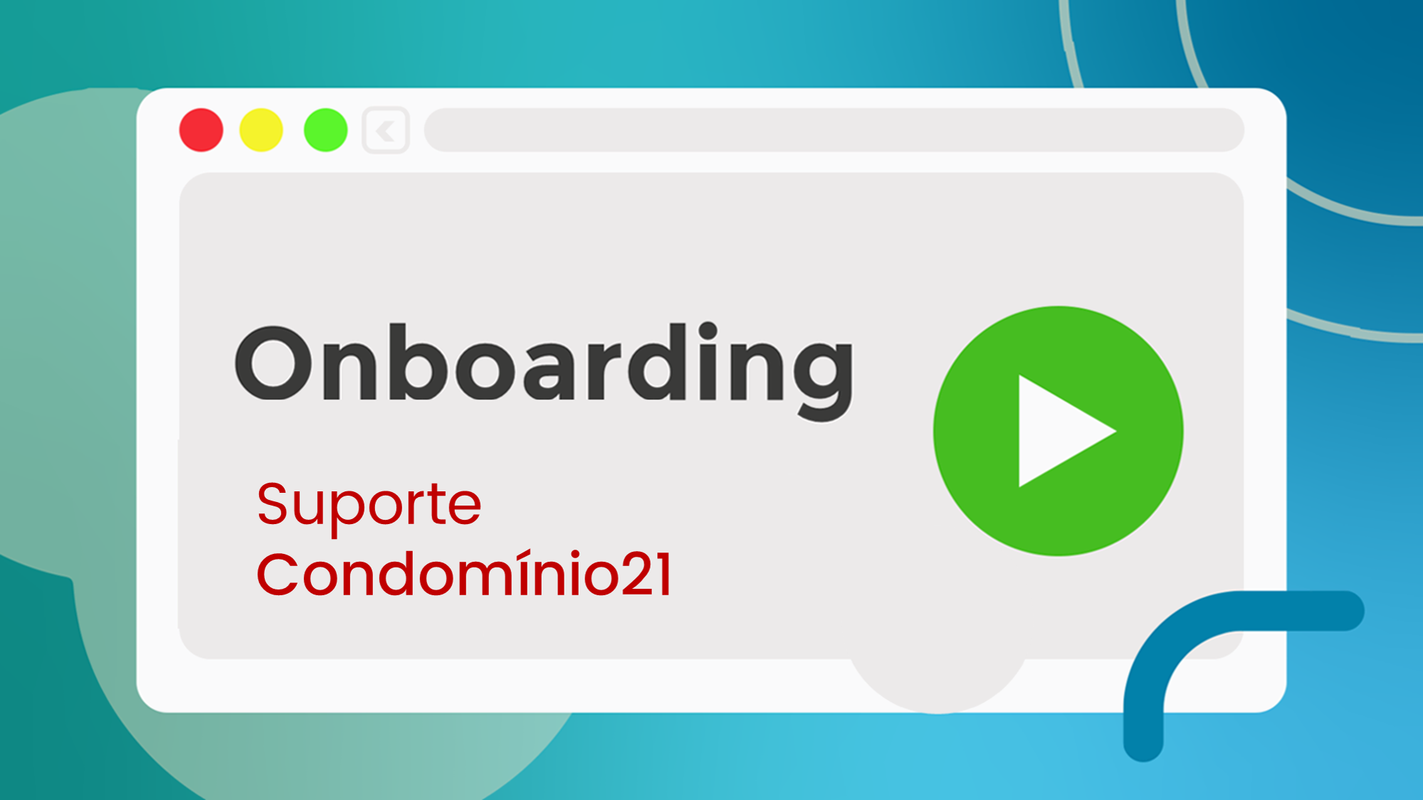 Onboarding Suporte Condomnio21