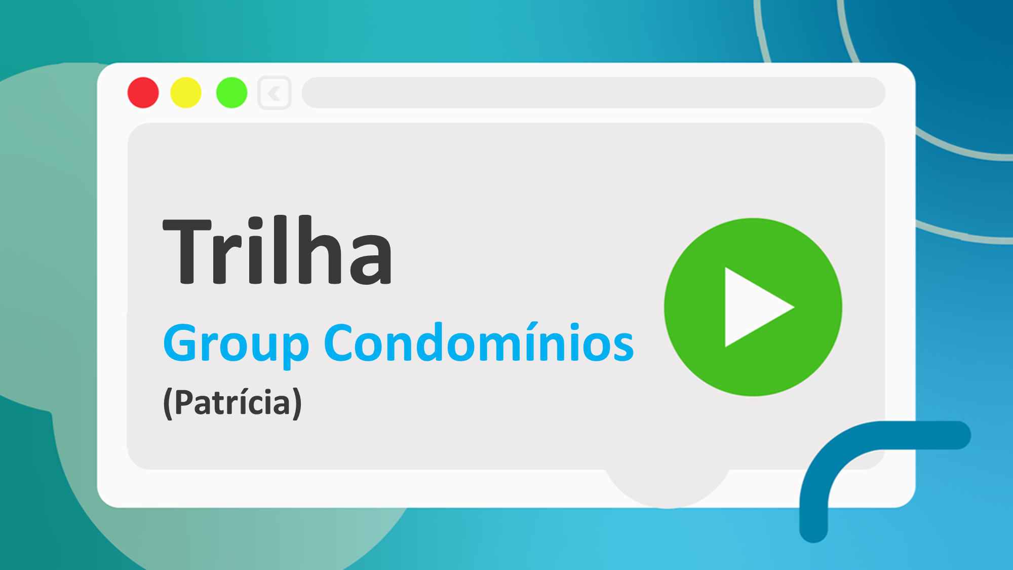Trilha Group Condomnios (Patrcia)